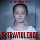 Pochette du "Ultraviolence" (2026) de KILL THE DRAMA QUEEN