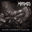 Pochette du "Violence, blasphème et pourriture" (2026) de MIASMES